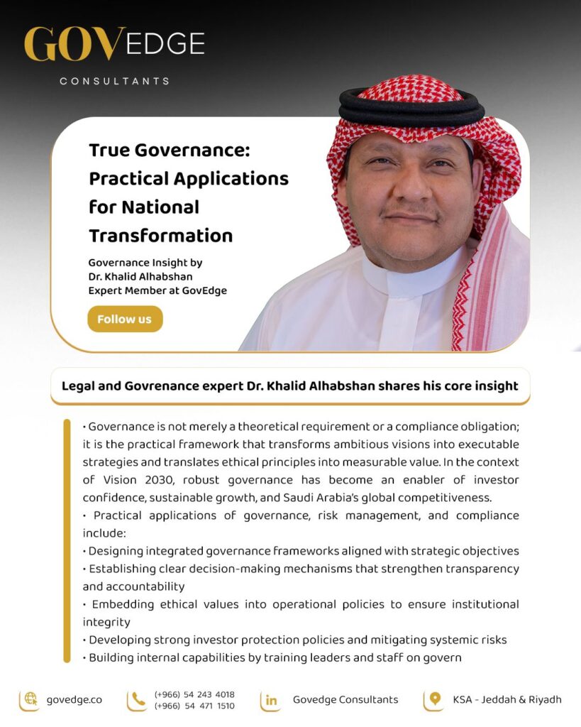 Govrenance insight by Dr. Khalid Alhabshan Expert member at GovEdge